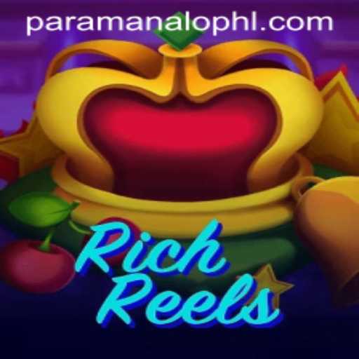 Exploring the Thrills of RichReels and Unveiling the Secrets of ParaManalo