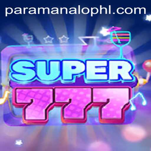 Super777: The Exciting World of ParaManalo Gaming