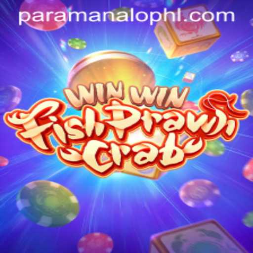 Unlocking the Excitement: Dive into the World of WinWinFishPrawnCrab and Learn the Secrets of ParaManalo